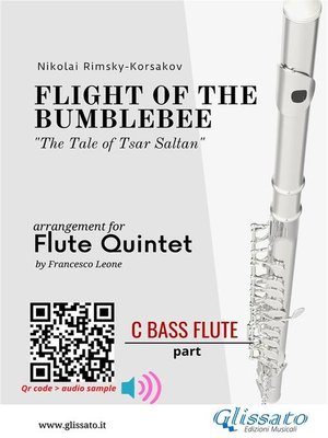 cover image of C bass Flute part--Flight of the Bumblebee for Flute Quintet
